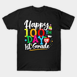 Happy 100Th Day Of First Grade 100 Days Of School Teacher T-Shirt